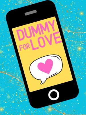 Dummy for Love
