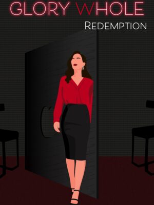 The Glory Whole Redemption